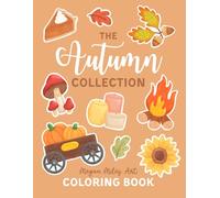 The Autumn Collection Coloring Book: Collage-Style Designs for Adults and Kids