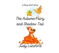 The Autumn Fairy And Shadow Tail