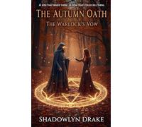 The Autumn Oath: The Warlock's Vow