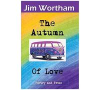 The Autumn Of Love