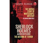The Autumn of Terror: A Sherlock Holmes Adventure - The untold story series