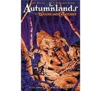 The Autumnlands Volume 2 Woodland Creatures by Kurt Busiek Kurt Busiek, (Auteur)
