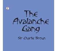 The Avalanche Gang