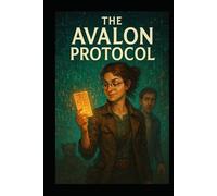 The Avalon Protocol