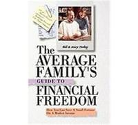 The Average Family's Guide to Financial Freedom Bill Toohey, Mary Toohey (Auteur)