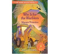 The Avian Adventurers #2: Win It for the Warblers Migrator Protection - Heidi E.Y. Stemple - Charlesbridge Moves - ebook (ePub) - Livre