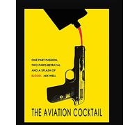 The Aviation Cocktail [Blu-Ray]