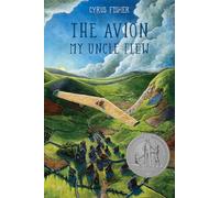 The Avion My Uncle Flew