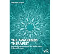 The Awakened Therapist – Routledge