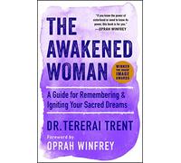 The Awakened Woman by Dr Tererai Trent Dr Tererai Trent (Auteur)