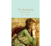 Inconnu – The Awakening: And Other Stories – Version originale – Macmillan Collector's Library