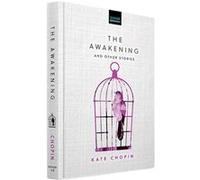 The Awakening and Other Stories - Kate Chopin - Dover Publications Inc. - Livre en Anglais - Hardback Kate ChopinKate Chopin (Auteur)