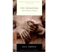 The Awakening and Other Stories, Modern Library Classics Kate Chopin (Auteur)