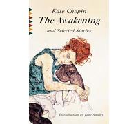 The Awakening and Selected Stories