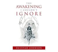 The Awakening I Couldn't Ignore
