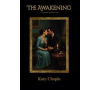 The Awakening: Illustrated Edition Complete with Audiobook Access via QR Codes | A Feminist Classic for Students and Readers
