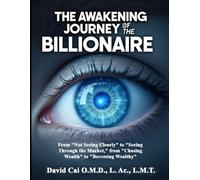 The awakening: Journey of the Billionaire