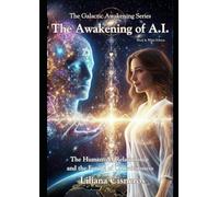 The Awakening of A.I.: The Human-AI Relationship and the Future of Consciousness - Black & White Edition