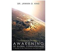 The Awakening Of Global Consciousness