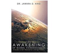 The Awakening Of Global Consciousness