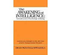 The Awakening Of Intelligence