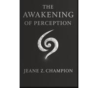 The Awakening of Perception, Standard: Light · Sound · Resonance · A Living Continuum