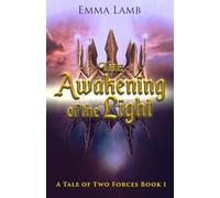 The Awakening of the Light