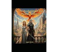 The Awakening of the Phoenix Goddess: The Balance of Ashes and Gold