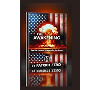 The Awakening: See the Patterns, Prepare for the Storm