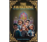 The Awakening:The Light Keepers Chronicles