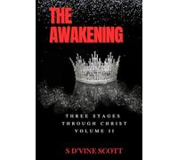 The Awakening: Three Stages Through Christ