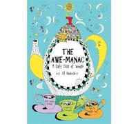 The Awe-manac: A Daily Dose of Wonder