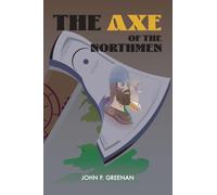 The Axe of the Northmen