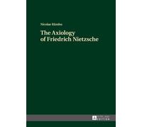 The Axiology Of Friedrich Nietzsche