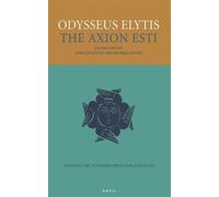 The Axion Esti by Odysseus Elytis Elytis, Odysseus (Auteur)
