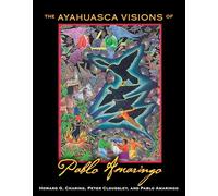 Les visions d'ayahuasca de Pablo Amaringo – Simon & Schuster