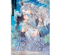 The Azure Dragon’s Devotion: An Offering of Three Centuries to You - Haru Sakura - J-Novel Knight - ebook (ePub) - Livre