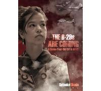 The B-29s are Coming: A Seven-Year-Old Girl in WWII