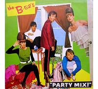 The B-52's - Party Mix (1981) [Import]