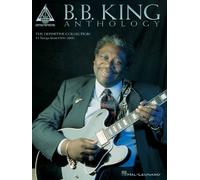 The B.B. King Anthology (Guitar Recorded Versions)