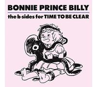 The B-Sides of Time to Be Clear