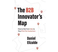 The B2b Innovator's Map