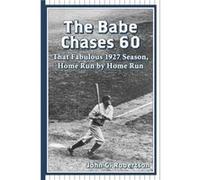 The Babe Chases 60 by John G. Robertson John G. Robertson (Auteur)