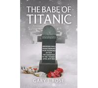 The Babe of Titanic