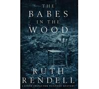 Ruth Rendell – The Babes in the Wood