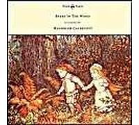 The Babes In The Wood - Illustrated By Randolph Caldecott