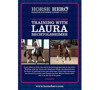 The baby and the finished horse - training with Laura Bechtolsheimer [DVD] [NTSC]
