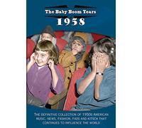The Baby Boom Years: 1958
