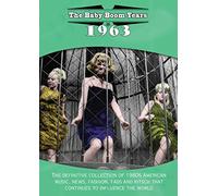 The Baby Boom Years: 1963