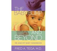 The Baby Bump And Beyond